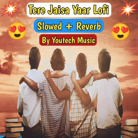 yaara teri yaari ko maine toh khuda mana song dj, dosti karte nahi dosti ho jati hai, (slowed + reverb) | Boomplay Music