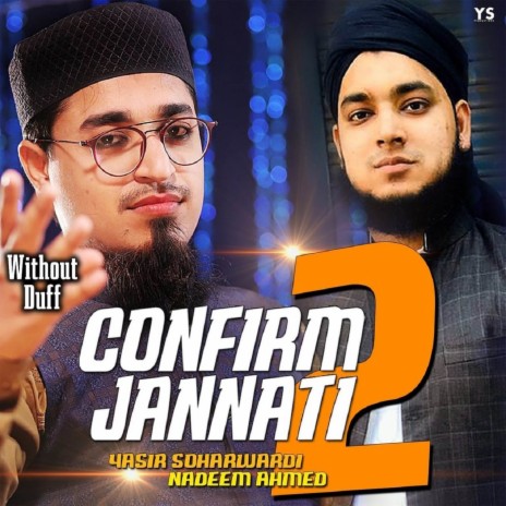 Confirm Jannati 2 (Without Duff) ft. Nadeem Ahmed | Boomplay Music