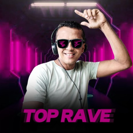 top rave | Boomplay Music