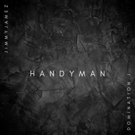 HANDYMAN ft. Domination J | Boomplay Music