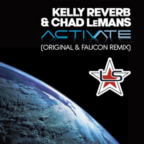 Activate (Faucon Remix Radio Edit) ft. Chad LeMans