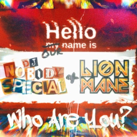 Who Are YOU? ft. Lion Mane | Boomplay Music