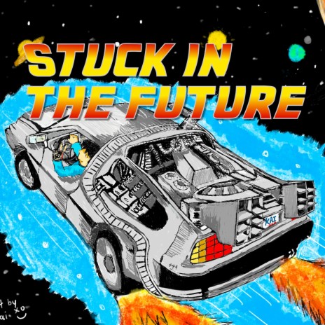 Stuck In The Future | Boomplay Music