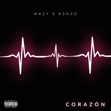 Corazón ft. K3NZO | Boomplay Music