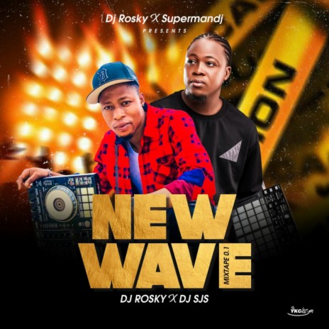 New Wave Mixtape 01 ft. Dj Rosky