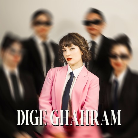 Dige Ghahram | Boomplay Music