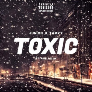 Toxic ft. T.A.M.Z.Y. & Ace Lilly lyrics | Boomplay Music