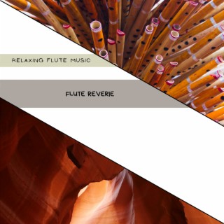 Flute Reverie: Drift Away to Peace