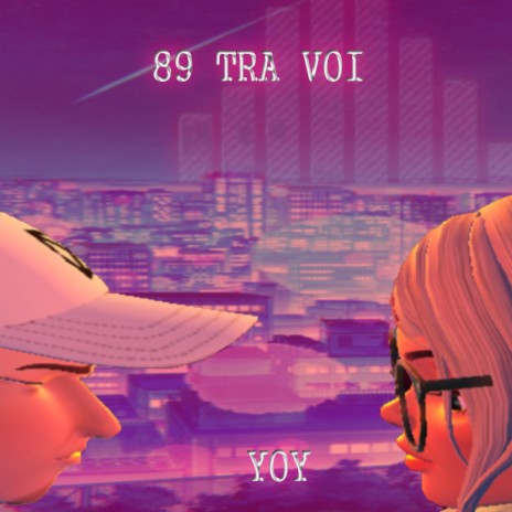 89 TRA NOI | Boomplay Music