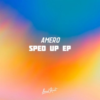 Sped Up EP