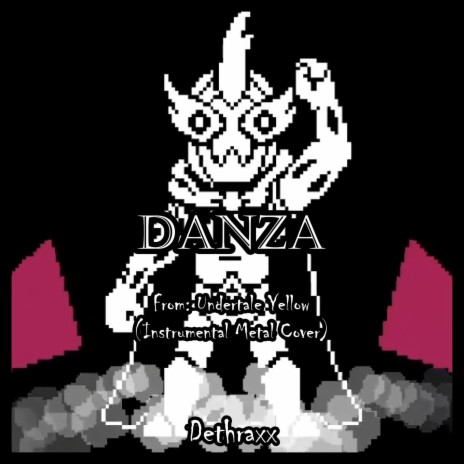 DANZA (From Undertale Yellow) | Boomplay Music