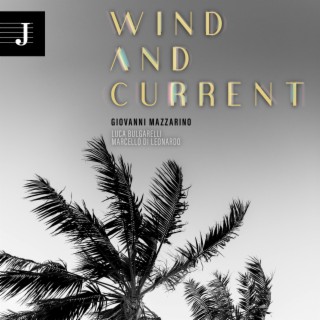 WIND AND CURRENT