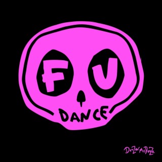 FU Dance (Acoustic)