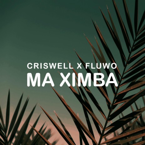 Ma Ximba ft. Fluwo