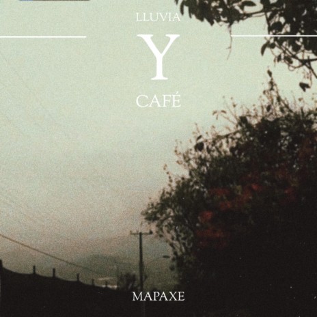 Lluvia y café | Boomplay Music