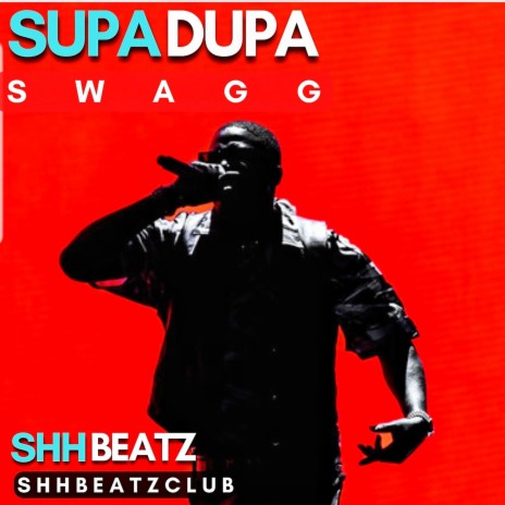 Supa Dupa Swag | Boomplay Music