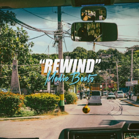 Rewind ft. Lil Medic Beats | Boomplay Music
