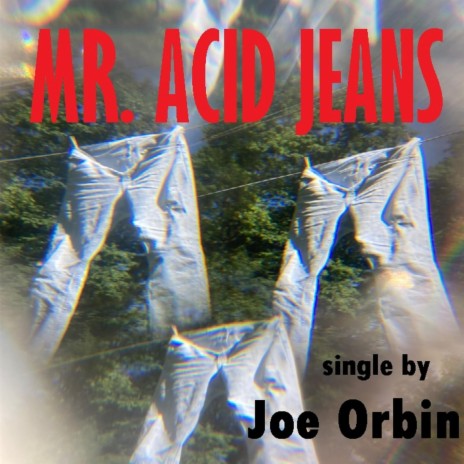 Mr. Acid Jeans (Long Version)