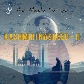 Ad Maale Feriyo (Kashmiri Nasheed-II)