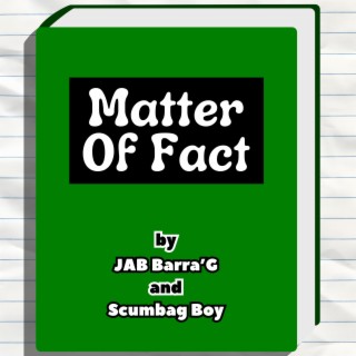Matter Of Fact