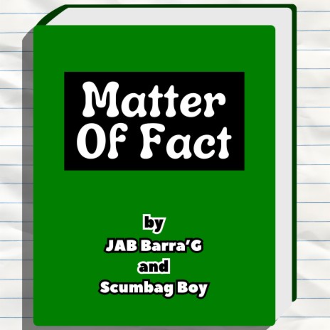 Matter Of Fact ft. Jab Barra'G | Boomplay Music