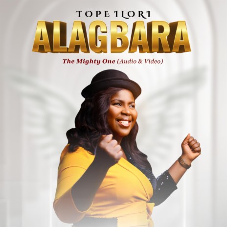 Alagbara (The Mighty One) | Boomplay Music
