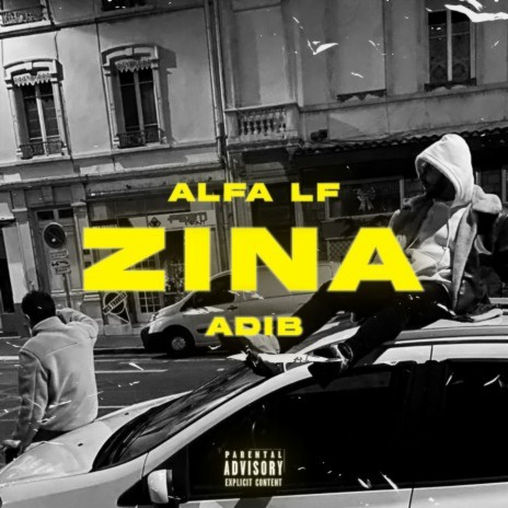 ZINA ft. ADIB | Boomplay Music