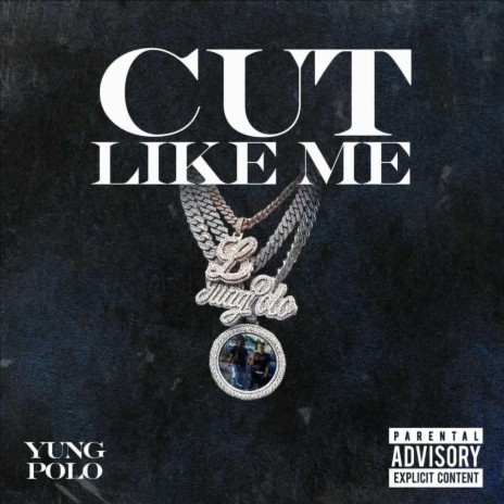 Cut Like Me | Boomplay Music