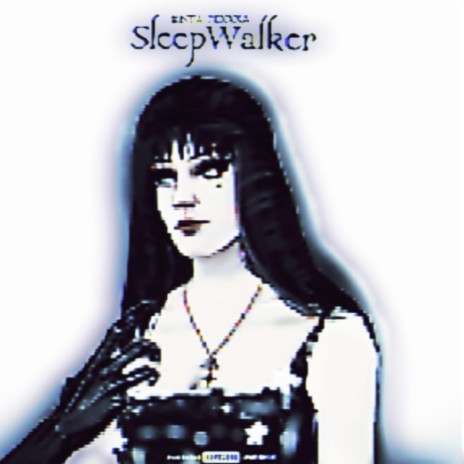 SleepWalker (Sped Up)