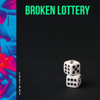 Broken Lottery