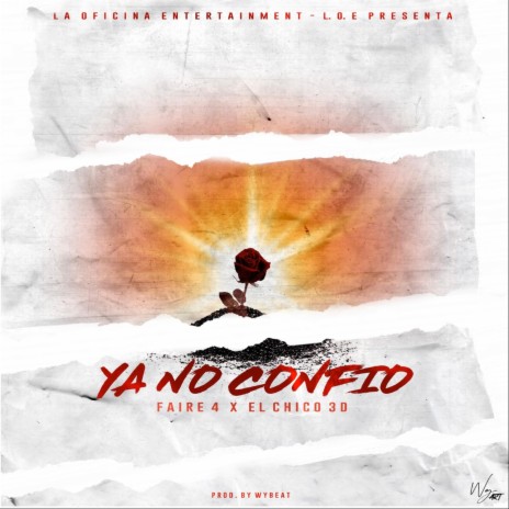 Ya No Confio ft. Faire4 | Boomplay Music