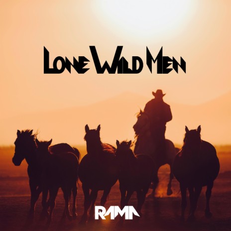 Lone Wild Men | Boomplay Music