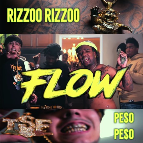 Flow ft. Pe$o Pe$o | Boomplay Music