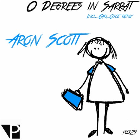 02 Aron Scott - 0 Degrees in Sarrat (Carl Osce Remix) | Boomplay Music