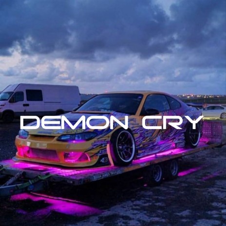 Demon Cry ft. Destroy Playa | Boomplay Music
