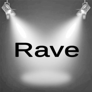 Rave