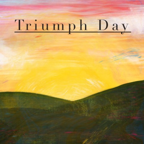 Triumph Day