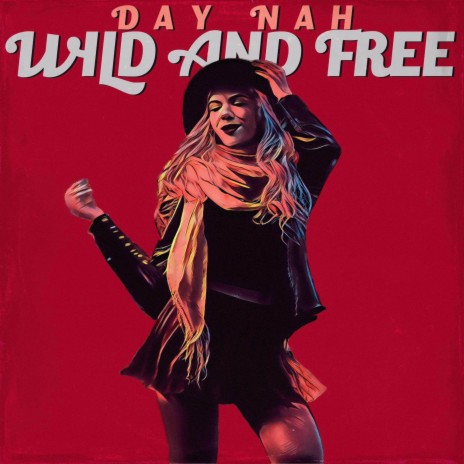 Wild and free