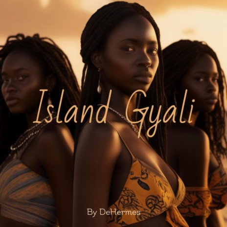 Island Gyali | Boomplay Music