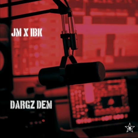 DARGZ DEM ft. IBK | Boomplay Music