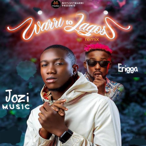 Warri To Lagos (Remix) ft. Erigga | Boomplay Music