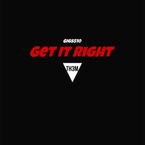 Get It Right | Boomplay Music