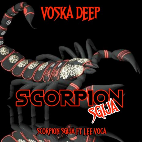 Scorpion Sgija ft. Lee Voca