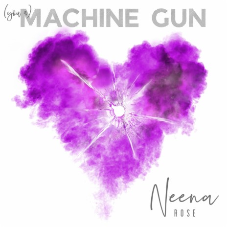 (You A) Machine Gun | Boomplay Music