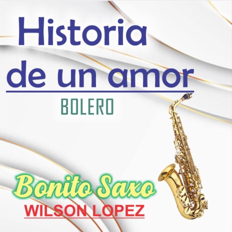 Historia de una amor/Bolero | Boomplay Music