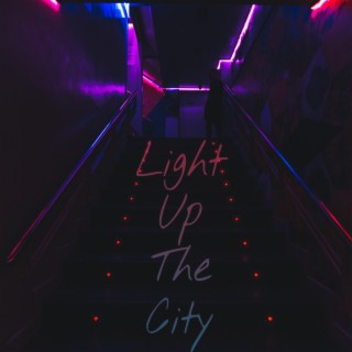 Light Up The City