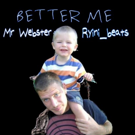 Better me ft. Ryini beats | Boomplay Music