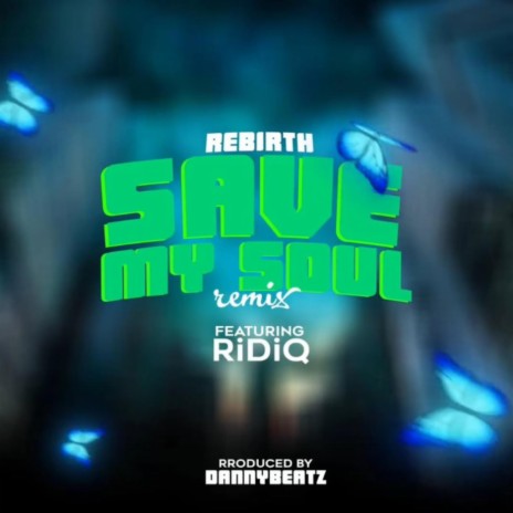 Save My Soul (Remix) ft. RiDiq | Boomplay Music