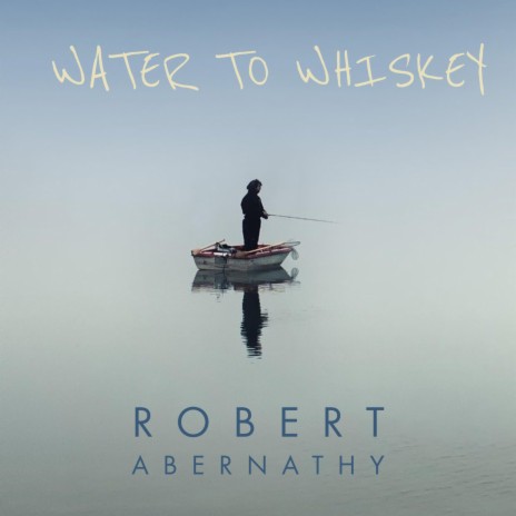 Water to Whiskey | Boomplay Music