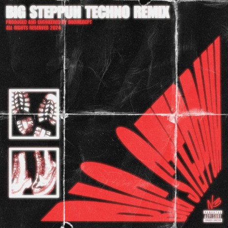 BIG STEPPUH (Techno Remix) | Boomplay Music